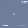 Ekene - Cos I Love You for Infinity (Cover Version) - Single